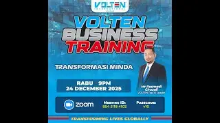 VOLTEN BUSINESS TRAINING - TRANSFORMASI MINDA BY CIKGU ROSMADI GHAZALI (TOP 10 LEADER)