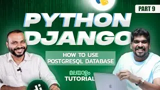 Part 09 - How to use PostgreSQL Database | Python Django Tutorial | Brototype Tutorials Malayalam