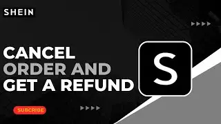How to Cancel Order on Shein and Get a Refund !