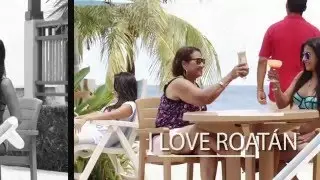 I Love Roatan Trailer