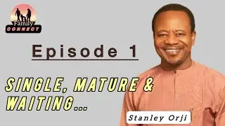 Single, Mature and Waiting Episode 2
