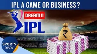 IPL a Game or Business? || Special Story on How IPL Franchise Earn Money || Sports Diary