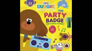 Hey Duggee Audio Collection: The Party Badge and Other Stories - Ladybird