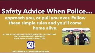 Cops, Athletes & Staying Alive. How to Come Home Safely, Regardless of Who You Are.