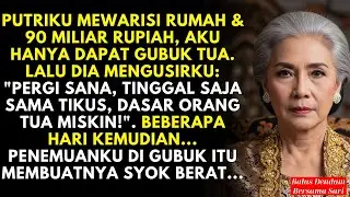 Suamiku meninggal,  Warisan 90 Miliar Diambil Anakku, Aku hanya mendapatkan sebuah pondok kecil.