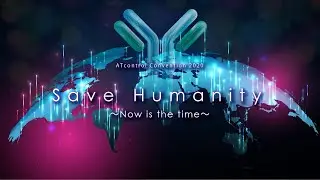 ATcontrol Convention 2020～Save Humanity～