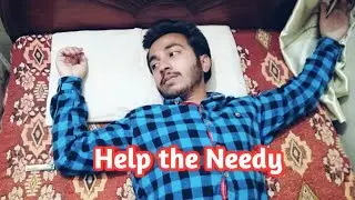 Help The Needy - Short Film - Desi Squad