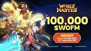 Airdrop World Of Master 100,000 $WOFM