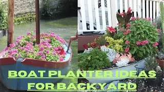 Boat planter ideas for Backyard