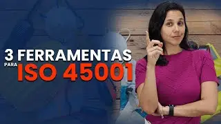 3 ferramentas fundamentais para a ISO 45001 | QMS Brasil