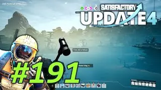 Exploring The Blue Crater - Let's Play Satisfactory Update 4 Part 191
