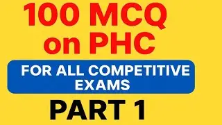 100 MCQ on community health nursing|PHC | Primary Health Care MCQs for All Competitive Exams