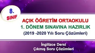 Açık Öğretim Ortaokulu 1.Dönem Sınavına Hazırlık | 8.Sınıf  ingilizce Dersi   Soru ve Çözümleri