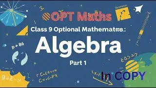 Optional Math Class 9 Unit -1 || Algebra || PART-1 #class9 #algebra #education #notes #viral