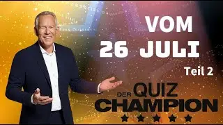 &laquo; Der Quiz-Champion &raquo;  💚Quizsendung💚 Komplette Folge || Die Quizshow vom 26  Juli ||FULLHD - Teil 02