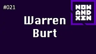 Now and Xen Podcast: 021 Warren Burt