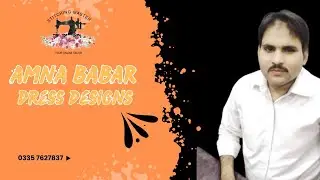 AMNA BABAR DRESS DESIGNS