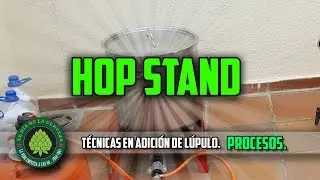 C&oacute;mo hacer Cerveza Artesana en casa. HOP STAND. T&eacute;cnica de adici&oacute;n de L&uacute;pulo