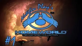 Прохождение Homeworld Remastered | Начало пути | Серия #1