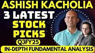 Analysis of 3 Latest Stocks in Ashish Kacholia's Portfolio 2025 | Case Study | Nifty Analysis