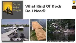 What Kind Of Dock Do I Need? (Full Version)