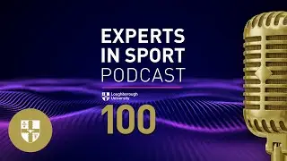 Эксперты в спорте: E100 &mdash; Где начинается история &mdash; Путешествие Лафборо через спорт