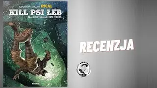 Kill psi łeb - #737 Recenzja
