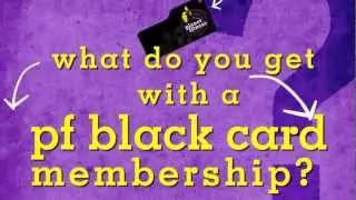 PF Black Card Benefits