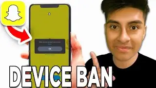 How To Fix Snapchat Device Ban 2025! - Tutorial