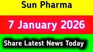 sun pharma share latest news || sun pharma share latest news today