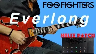 Foo Fighters - Everlong - Guitar Cover by Niccolò Duranti (Line 6 Helix patch) #line6helix