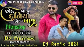 New Nonstop Dj/એક બાજુ દુનિયા ને એક બાજુ તુ/Jignesh Barot_Rakesh Barot_Vipul Susra_New Remix Song Dj