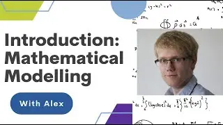 Introduction to Mathematical Modelling with Alex