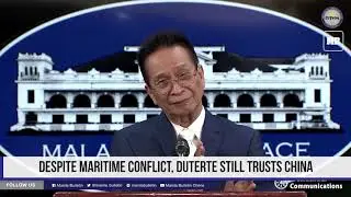 Despite maritime conflict, Duterte still trusts China