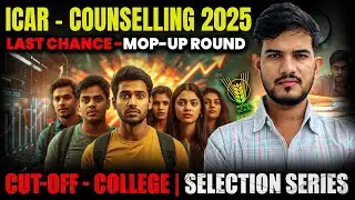 icar 2025 mop up round Cut off  | icar mop up round counselling complete information #mopupround