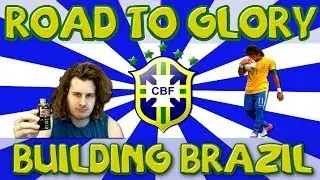 BUILDING BRAZIL | A FIFA ROAD TO GLORY SERIES | FIFA 14 ULTIMATE TEAM