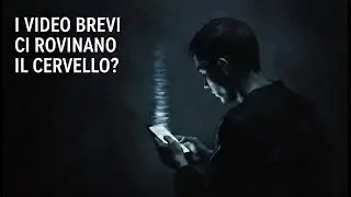 La scienza dice davvero che i video brevi ci “rovinano il cervello”?