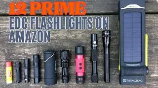 12 Prime EDC Pocket Flashlights on Amazon!