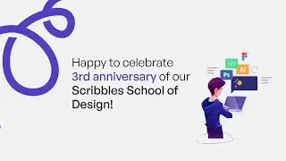 Happy to celebrate the third anniversary of Scribbles School of Design!