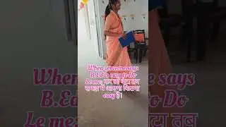 B.Ed students life||Kusumbarnwal|| #shortsvideo #busylife #youtubeshorts #viral