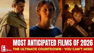 Top 10 Most Anticipated Films of 2026 - You Can&rsquo;t Miss!