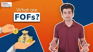 What are FOFs? #MutualFundCorner | ICICI Prudential Mutual Fund