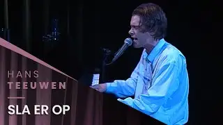 Hans Teeuwen - Sla er op - Met een Breierdeck