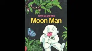 Moon Man - Tomi Ungerer