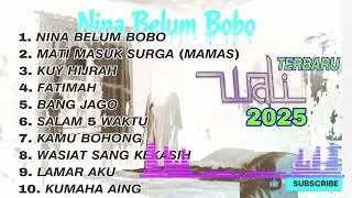 WALI BAND 2025 FULL ALBUM TERBARU#album 
