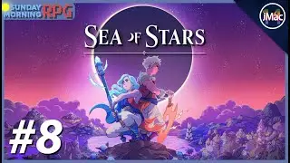 Into The Wind Tunnel Mines | Sea of Stars: Episode 8 - Sunday Morning RPG