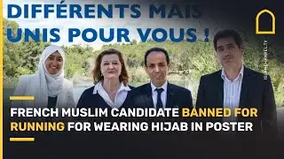 French Muslim candidate BANNED FROM RUNNING for wearing a hijab