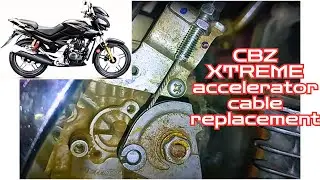 CBZ XTREME Accelerator Cable Replacement / CBZ XTREME का Accelerator तार कैसे बदले / CBZ XTREME BIKE
