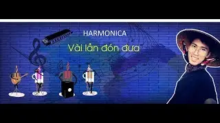 V&agrave;i lần đ&oacute;n đưa cover harmonica by Luca I MZone Music Center