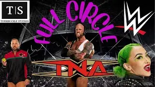Full Circle | Turnbuckle Talk ep. 360 | February 20 2024